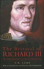 The Betrayal of Richard III (History)