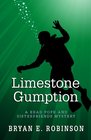 Limestone Gumption: A Brad Pope And Sisterfriends Mystery