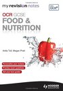 My Revision Notes Ocr Gcse Food and Nutrition