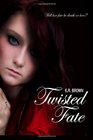 Twisted Fate (Twisted Series) (Volume 1)