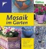 Mosaik im Garten