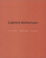 Gabriele Rothemann It Seems To Be Quiet