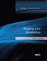 Sprankling's Property Law Simulations Bridge to Practice