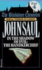 In the Shadow of Evil: The Handkerchief (Blackstone Chronicles, Bk 4)