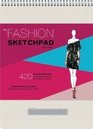 The Fashion Sketchpad 420 Figure Templates for Designing Looks and Building Your Portfolio