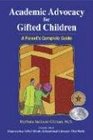 Academic Advocacy for Gifted Children: A Parent's Complete Guide
