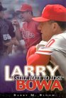 Larry Bowa I Still Hate to Lose