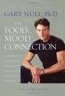 The FoodMood Connection Nutritionbased and Environmental Approaches to Mental Health and Physical Wellbeing
