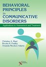 Behavioral Principles in Communicative Disorders Applications to Assessment and Treatment