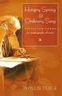 Hungry Spring and Ordinary Song Collected Poems