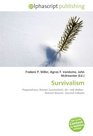 Survivalism: Preparedness, Retreat (survivalism), Air- raid shelter,  Natural disaster, Societal collapse