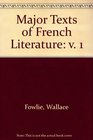 Major Texts of French Literature v 1