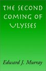 The Second Coming of Ulysses