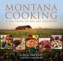 Montana Cooking A Big Taste of Big Sky Country