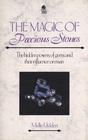 The Magic of Precious Stones The Hidden Power of Gems and Their Influence on Man