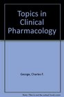 Topics in Clinical Pharmacology