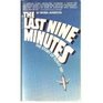 The Last Nine Minutes