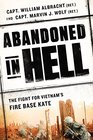 Abandoned in Hell: The Fight For Vietnam's Fire Base Kate