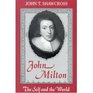 John Milton The Self and the World