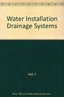 Water Installation Drainage Systems
