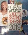 The Ultimate Women's Guide to Beating Disease 2019 Bottom Line