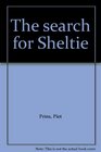 The search for Sheltie