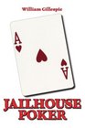 Jailhouse Poker