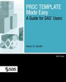 PROC TEMPLATE Made Easy A Guide for SAS Users