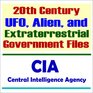 20th Century UFO Alien and Extraterrestrial Government Files from the CIA  Central Intelligence Agency