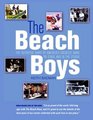 The Beach Boys The Definitive Diary of America's Greatest Band on Stage and in the Studio