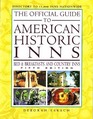 The Official Guide to American Historic Inns Bed  Breakfasts and Country Inns