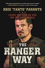 The Ranger Way Life Lessons from Tanto