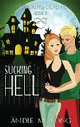Sucking Hell A Paranormal Chick Lit Novel