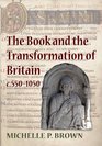 The Book and the Transformation of Britain c 5501050