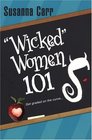 'Wicked' Women 101: Six Weeks to Sensuality / Code Pink / Fantasies are Forever (Wicked Women)