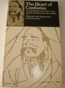 The Heart of Confucius Interpretations of Genuine Living and Great Wisdom