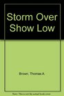 Storm Over Show Low