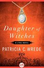 Daughter of Witches: A Lyra Novel