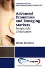 Advanced Economies and Emerging Markets Prospects for Globalization