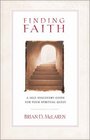 Finding Faith  A SelfDiscovery Guide for Your Spiritual Quest