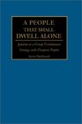A People That Shall Dwell Alone Judaism As a Group Evolutionary Strategy With Diaspora Peoples