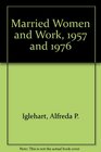 Married women and work 1957 and 1976