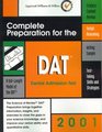 DAT Complete Preparation for the Dental Admission Test 2001 Edition The Science of Review