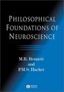 Philosophical Foundations of Neuroscience