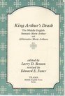 King Arthur's Death The Middle English Stanzaic Morte Arthur and Alliterative Morte Arthure