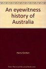 An eyewitness history of Australia