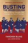 Busting the Brass Ceiling How a Heroic Female Cop Changed the Face of Policing