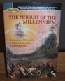 The Pursuit of the Millennium Revolutionary Millenarians and Mystical Anarchists of the Middle Ages Barnes  Noble Rediscovers