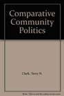 Comparative Community Politics