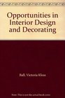 Opportunities in Interior Design and Decorating